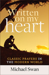 Written on My Heart: Classic Prayers in the Modern World