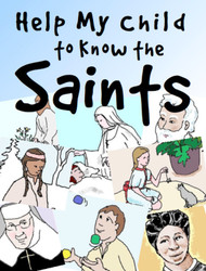 Help My Child to Know the Saints - Family Booklets (eResource)