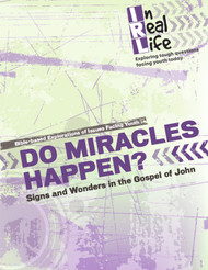 [In Real Life eResources] Do Miracles Happen? (eResource): Signs and Wonders in the Gospel of John