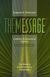 The Message - Catholic/Ecumenical Edition: Softcover