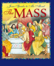 Jesus Speaks To Me About The Mass