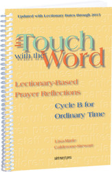 [In Touch with the Word series] In Touch with the Word: Cycle B for Ordinary Time: Lectionary-Based Prayer Reflections 