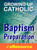 [Growing Up Catholic Baptism Preparation] Growing Up Catholic Baptism Preparation (eResource): Full eResource License