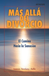 Más Allá del Divorcio: Divorce and Beyond (Spanish Edition)