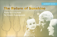 The Return of Sunshine: Poems by a Laureate for Ecstatic Grandparents