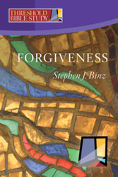 [Threshold Bible Study series] Forgiveness