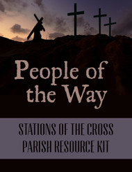 [Lenten eResources] People of the Way (eResource): Five Stations of the Cross Resources