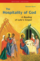 The Hospitality of God: A Reading of Luke's Gospel, Revised Edition