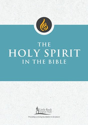 [Little Rock Scripture Study] The Holy Spirit in the Bible