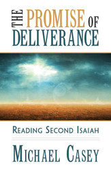 The Promise of Deliverance: Reading Second Isaiah