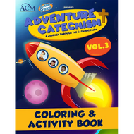 [Adventure Catechism Coloring & Activity Books] Adventure Catechism Volume 3 - Coloring and Activity Book